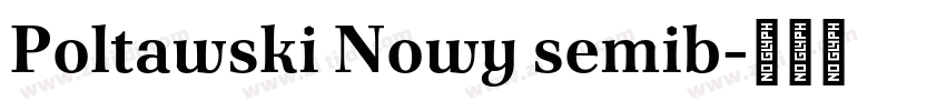 Poltawski Nowy semib字体转换